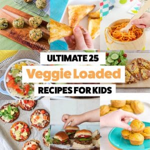 Ultimate 25 Recipes to get your Children eating more Vegetables