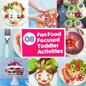 8 Fun Food Focused Toddler Activities
