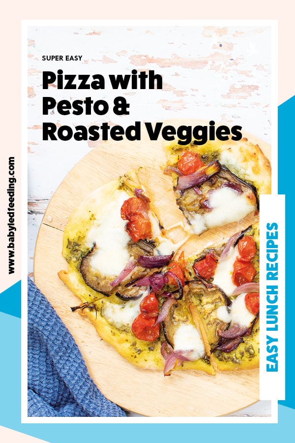 Baby Led Feeding Super Easy Pizzas with Pesto and Roasted Veggies_PIN2