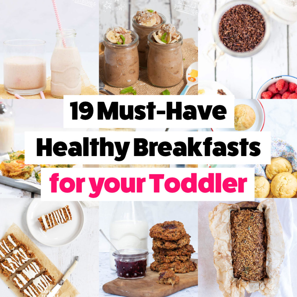 19 Must have healthy breakfasts for your toddler