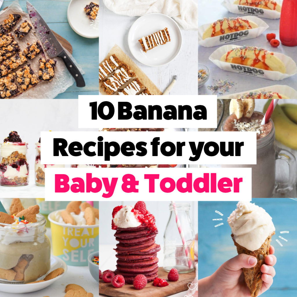 10 Banana REcipes for baby and toddlers