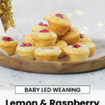 Raspberry and Lemon Christmas Muffins for Baby Led Weaning